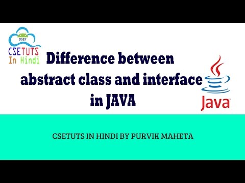 Difference between abstract class and interface in JAVA in Hindi