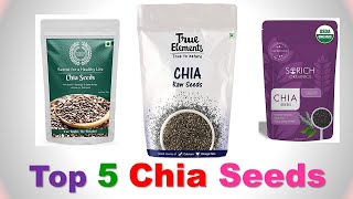 Top 5 Best Chia Seeds in India 2020 with Price | Best Chia Seeds for Weight Loss | चिया बीज