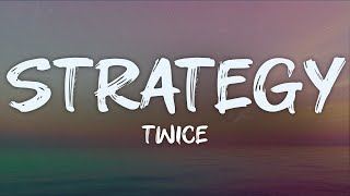 Download lagu twice - strategy (lyrics) mp3 Download lagu twice - strategy (lyrics) mp3