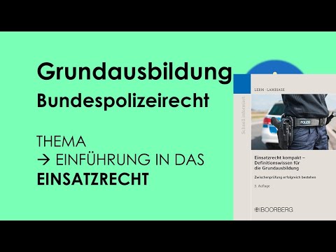 So geht Einsatzrecht!⚖️| ► Einführung in das Einsatzrecht | 👉🏻 Start ins Einsatzrecht