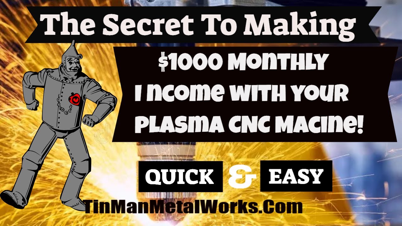 How To Make Money With A CNC Plasma Table
