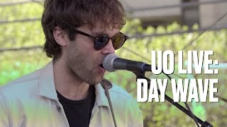 Day Wave &quot;Come Home Now&quot; — UO Live