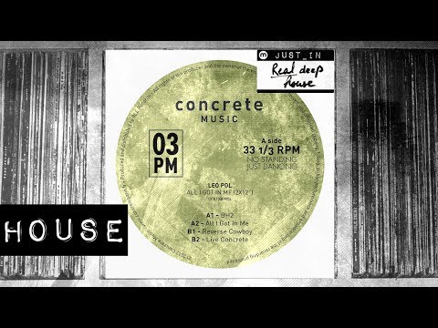 Leo Pol - ­All I Got In Me [Concrete Music]