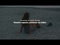 Marea (we’ve lost dancing) - Fred Again.. | lyrics / letra en español
