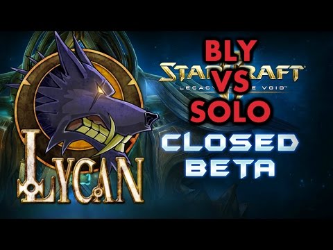 Bly vs Solo (ZvZ) G2 - LOTV Lycan League