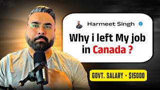 I Left My Goverment Job In CANADA | $15000