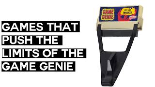 Games That Push The Limits of the Game Genie