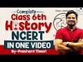 Complete Class 6 NCERT History In One Video History For UPSC CSE 2025