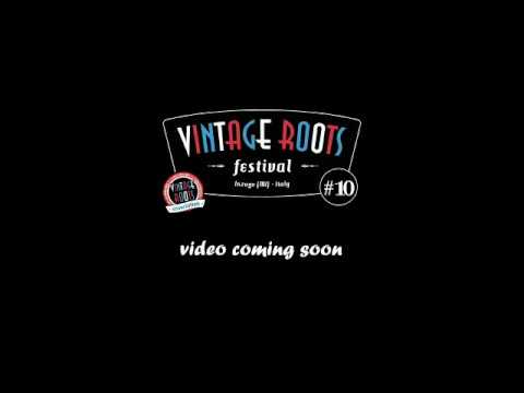Vintage Roots Festival Tenth Edition Video Soon here on-line