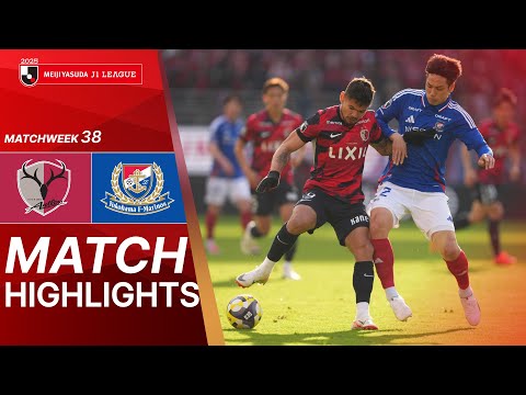 Kashima Antlers vs Yokohama F•Marinos - Game Highlights | 2025 J1 LEAGUE | MW38