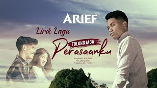 Download lagu Arief - Tolong Jaga Perasaanku | Lirik Lagu mp3