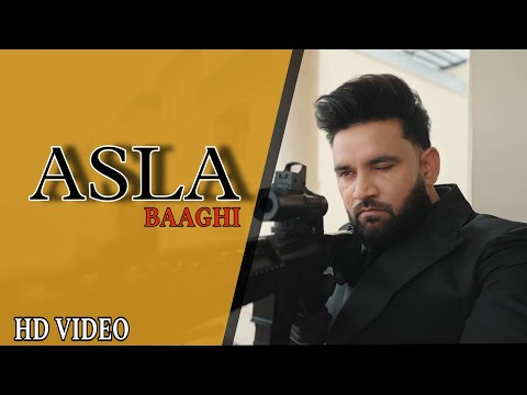 ASLA (Official Video ) Baaghi | New Punjabi Song 2025