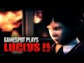 Lucius II - GameSpot Plays