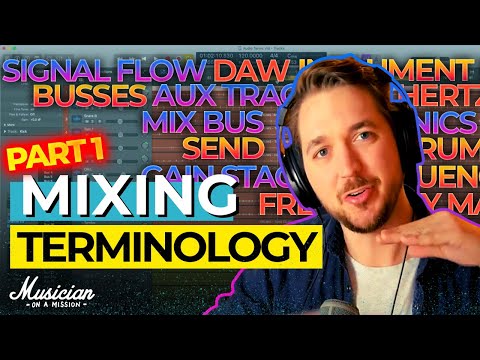 Audio Terms (Pt.1) - SIGNAL FLOW