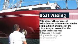 Boat Waxing – Why it is important and when to do it