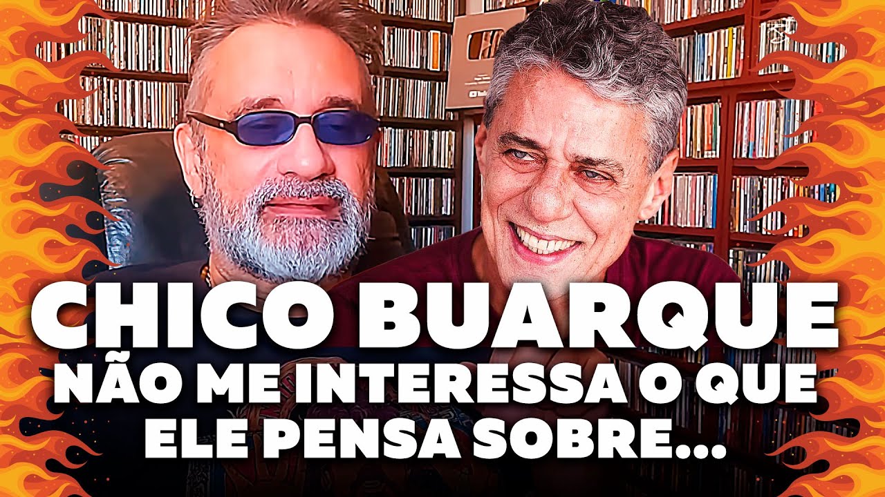 Chico Buarque - Minha Opinião Sobre...