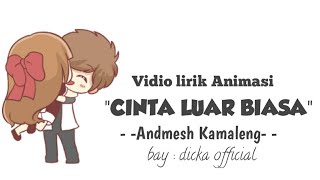 Download lagu Lirik Cinta Luar Biasa - Andmesh Kamaleng || Versi Animasi || Story WA mp3 Download lagu Lirik Cinta Luar Biasa - Andmesh Kamaleng || Versi Animasi || Story WA mp3