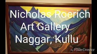 preview picture of video 'Nicholas Roerich Art Gallery, Naggar,  Himachal Pradesh'