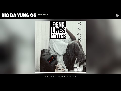 Rio Da Yung Og - Bag Back (Official Audio)