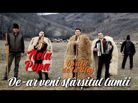 Nelu Popa & Oprița de la Blaj - De-ar veni sfârșitul lumii (NOU 2026) 💥