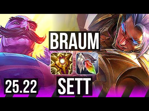 BRAUM & Tristana vs SETT & Kai'Sa (SUP) | KR Master | 25.22