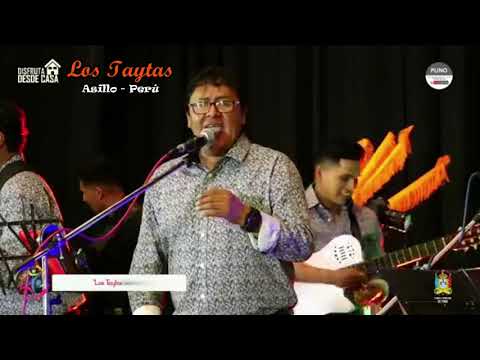 MIX CUMBIAS LOS TAYTAS DE ASILLO - PERÚ