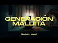 DELARUE, MORAD - GENERACION MALDITA (VIDEO OFICIAL)