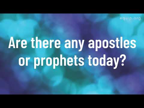Are there any more apostles or prophets today?