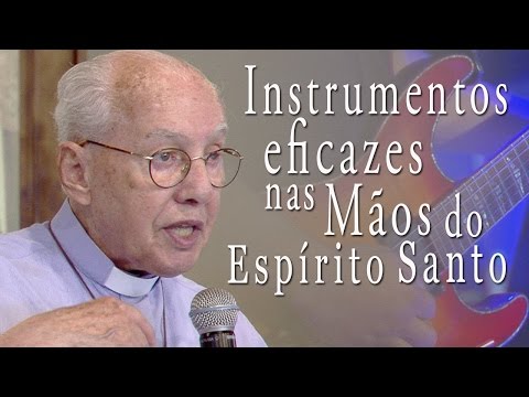 Instrumentos eficazes nas mãos do Espírito Santo - Monsenhor Jonas Abib (12/03/17)