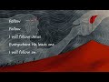Follow Follow I Will Follow Jesus