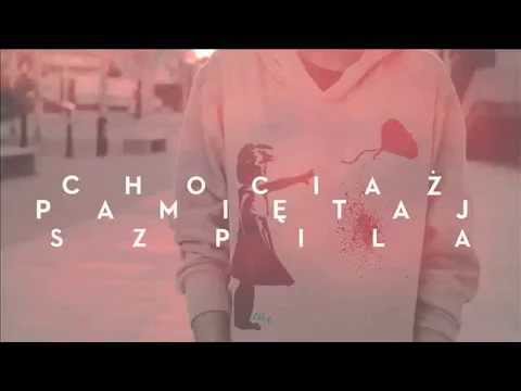Szpila - Chociaż pamiętaj