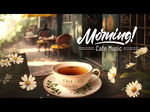 Coffee Sweet Guitar and Morning Music for a Good Mood, Top 200 Romantic Spanish Guitar Melodies