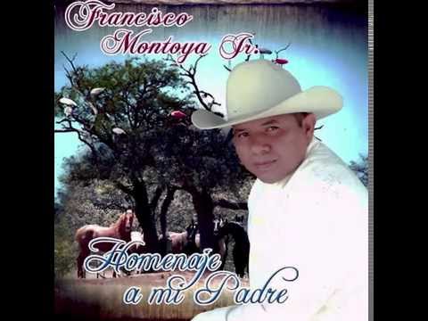 Francisco Montoya Jr. "Yo si soy el papaupa"