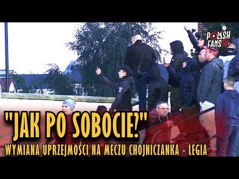 "JAK PO SOBOCIE?" - wymiana uprzejmości na meczu Chojniczanka - Legia (25.09.2018 r.)