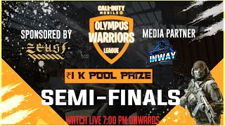 OLYMPUS WARRIORS LEAGUE Present By Zeus Esports. Semi Final | InWay Gaming |  #ZeusEsports