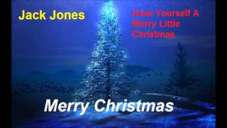 Jack Jones   Have Yourself A Merry Little Christmas
