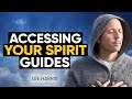 EVERYTHING You Need to Know About Spirit Guides: UNLEASH Your INNER Power | Lee Harris
