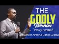 The GODLY WOMAN| THE PROVERBS 31 WOMAN by Apostle Grace Lubega #PhanerooMarrieds'Conference 28/11/21