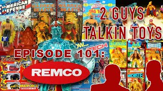 2 Guys Talkin' Toys - EP101 Remco