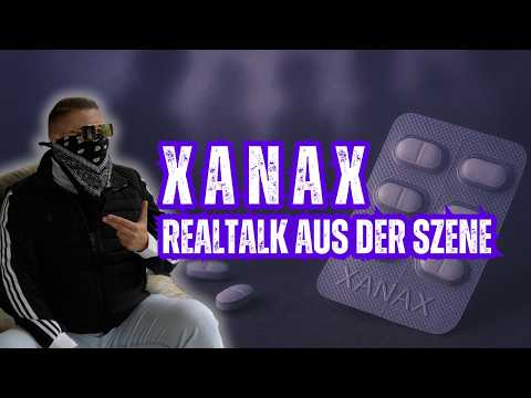 Ich hab gesehen, was XANAX mit Menschen macht - und es war schlimm!