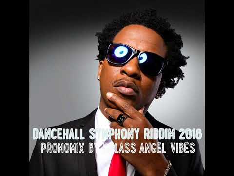 Dancehall Symphony Riddim Mix (Full) Feat. Mavado, Jahmiel, Charly Black (Feb. 2018)
