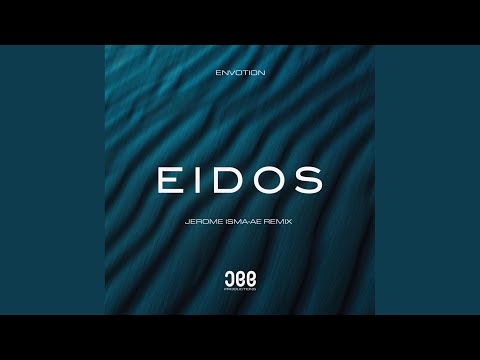 Eidos (Jerome Isma-Ae Remix)