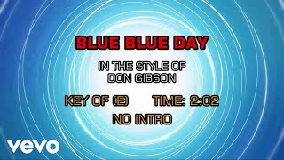 Don Gibson - Blue Blue Day (Karaoke)