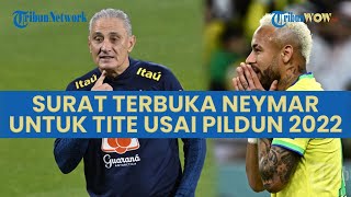 Neymar Tulis Surat Terbuka untuk Tite Usai Brasil Tersingkir dari Piala Dunia 2022: Anda Menyebalkan