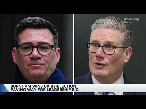 Burnham By-Election Win Paves Way For Starmer Ouster