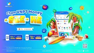Chạm VNPT Money - SEE HÈ