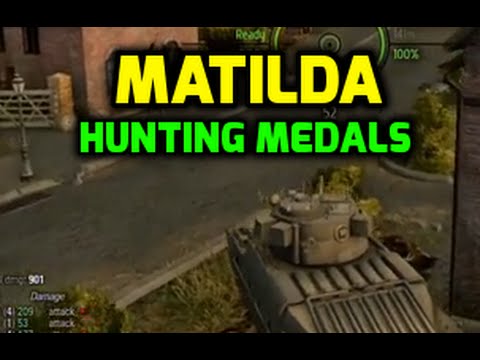 World of Tanks | Matilda - Hunting Medals!