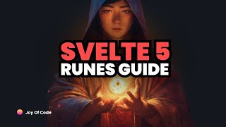 The Svelte 5 Reactivity Guide