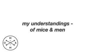 My Understandings - Of Mice &amp; Men (Lyrics)