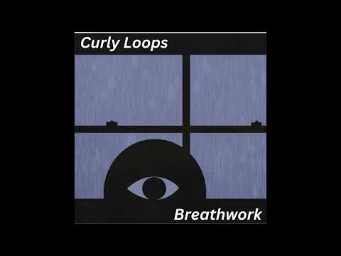 Curly Loops - Breathwork